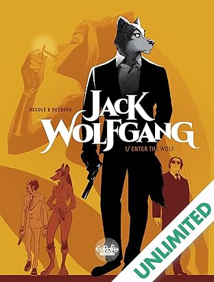 Jack Wolfgang Vol. 1: Enter the Wolf